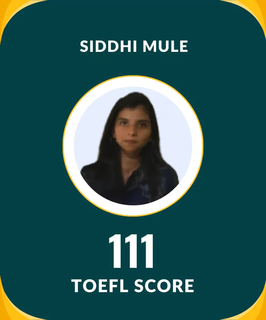 Siddhi Mule Scored 111 in TOEFL Test